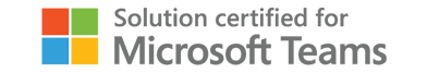 Solution certified for Microsoft Teams