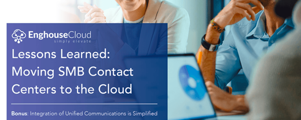 Lessons Learned Moving to the Contact Center Cloud eBook