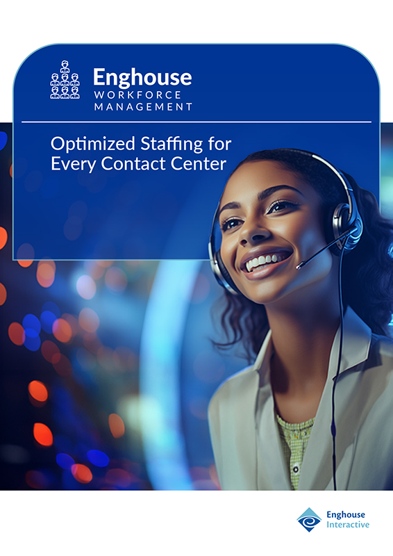 Optimized Staffing for Every Contact Center